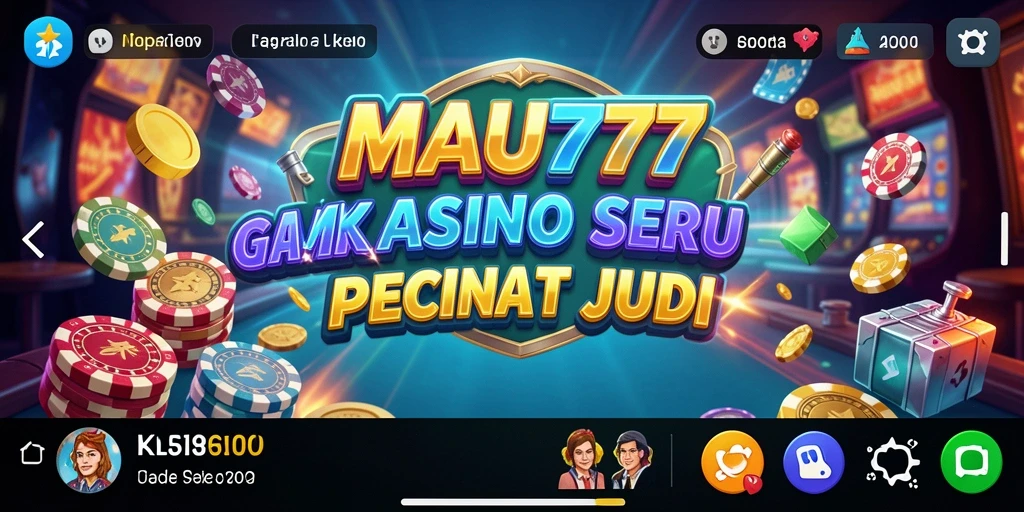 Gameplay menegangkan dan seru di MAU777 Kasino.